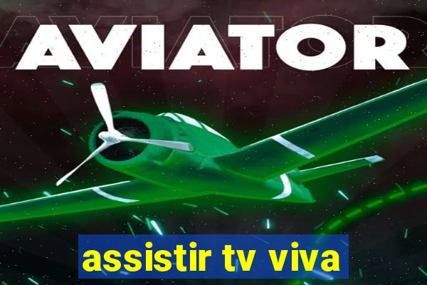 assistir tv viva